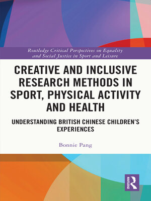cover image of Creative and Inclusive Research Methods in Sport, Physical Activity and Health